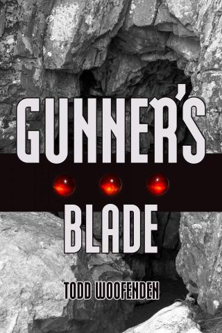 Gunner's Blade, by Todd Woofenden